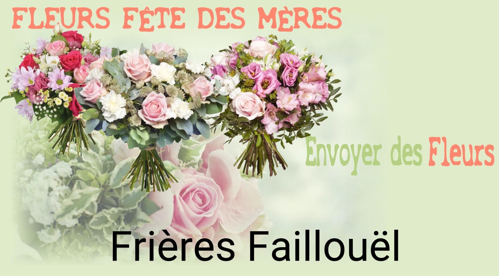 Bouquet de Fête des Mères livré à Frières-Faillouël